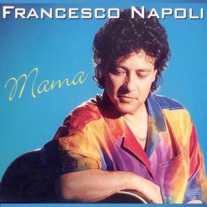 Francesco Napoli_Mama (CD Single 2000_TRB Records).jpg