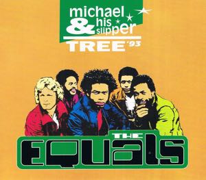 Michael & His Slipper Tree '93 - The Equals (CD Maxi 1993,Polydor)_Sleeve_F.jpeg