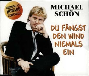 Michael Schoen_Du fängst den Wind niemals ein (CD Single).jpg